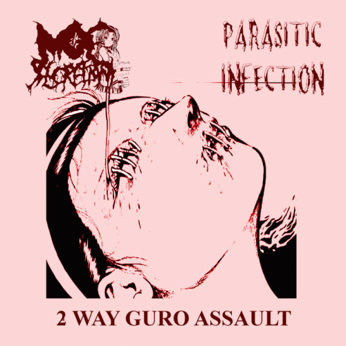 Parasitic Infection : 2 Way Guro Assault